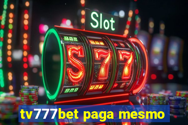 tv777bet paga mesmo